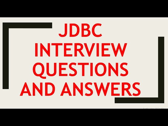 JDBC Interview Questions and Answers | #1