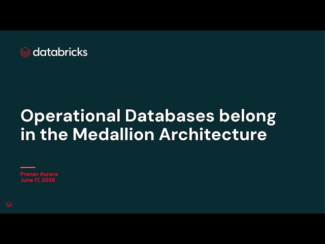 Lakebase in the Medallion Architecture: Operational Databases Beyond ZeroETL