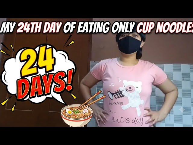 My 24th day of eating only Cup Noodles. Can't wait to finish the Challenge.