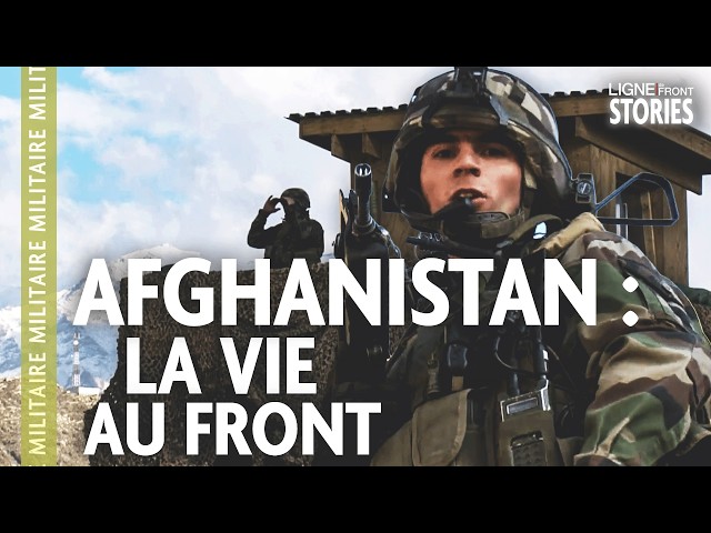 Front afghan : immersion dans la mission des militaires français