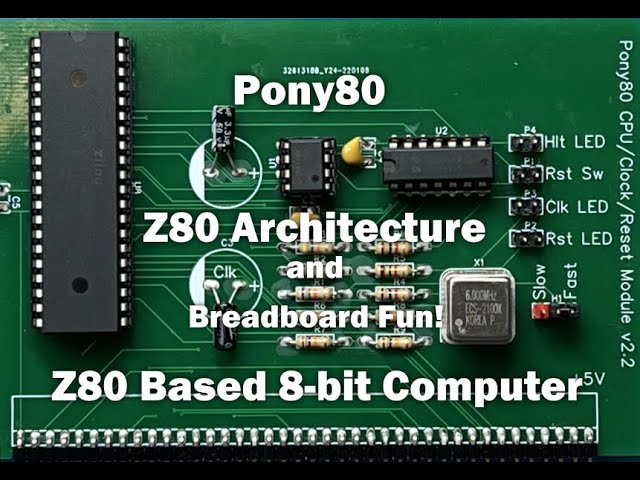 Pony80 - Z80 CPU Architecture - My Z80 homebrew computer!