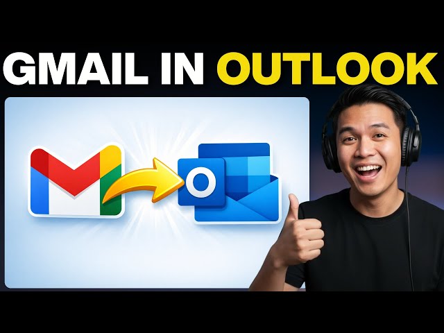 How to Add Your Gmail Account to Outlook