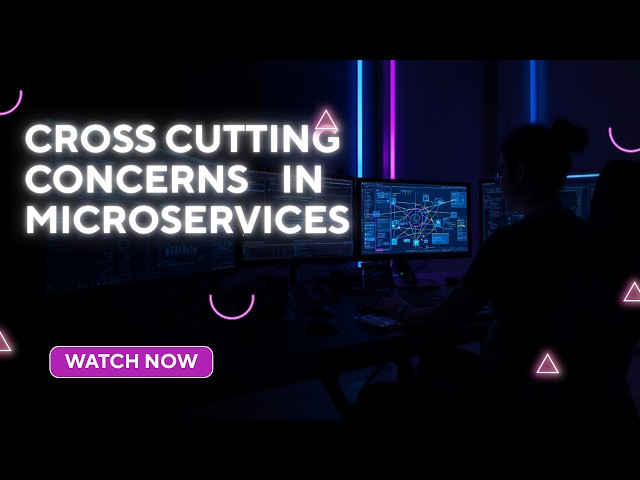 Cross-Cutting Concerns in Microservices Explained