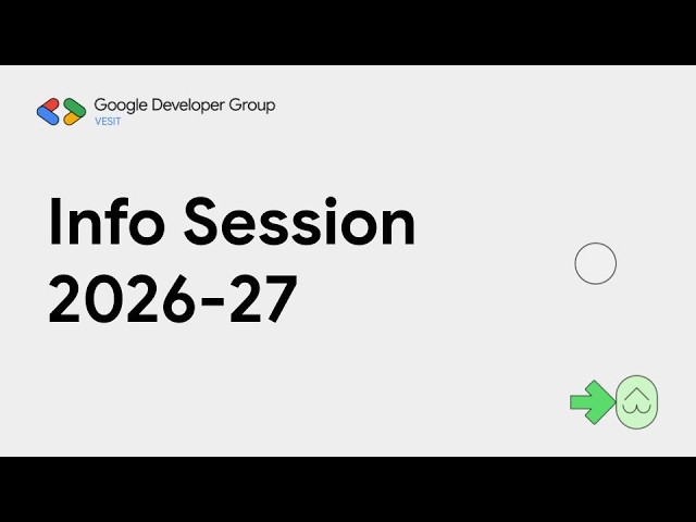 GDG VESIT Info Session 2026–27 | Learn • Connect • Build