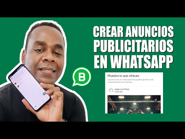 Cómo crear anuncios publicitarios en WhatsApp