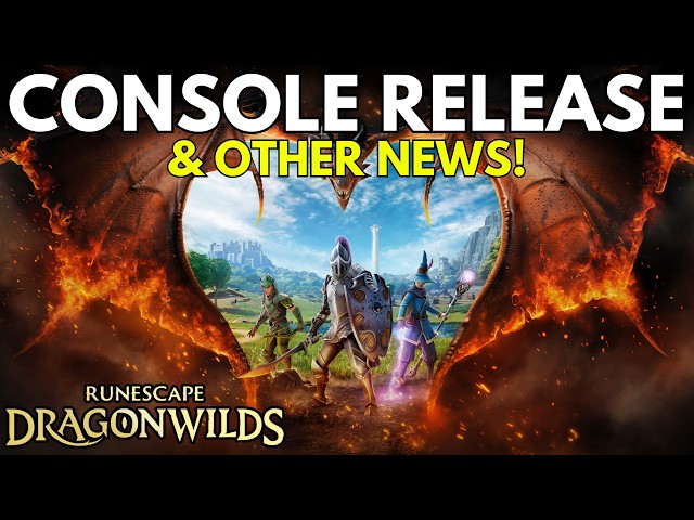 RuneScape Dragon Wilds: Console Release & More News!