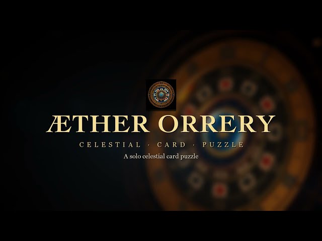 ⚙ ÆTHER ORRERY — a solo celestial card puzzle.