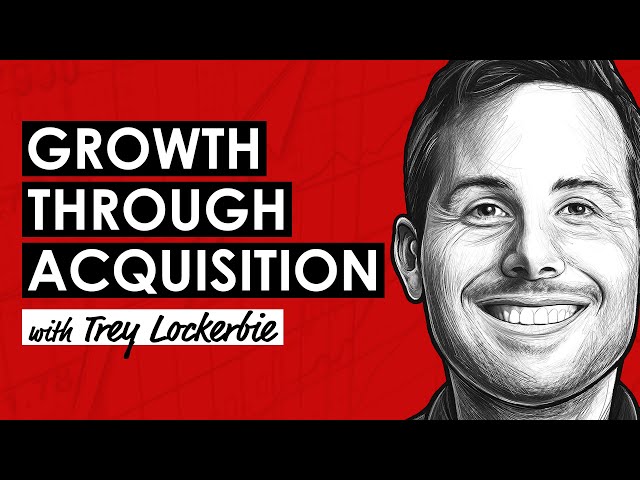 Acquiring a Private Company Like Warren Buffett w/ Trey Lockerbie