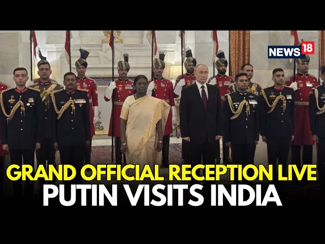 Putin in India LIVE | Grand Official Reception | Historic Diplomatic Visit | India-Russia Ties
