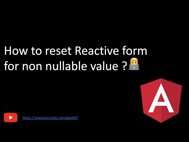 How to reset a Form in Angular? | How to set the form to non-nullable in Angular 👨‍💻
