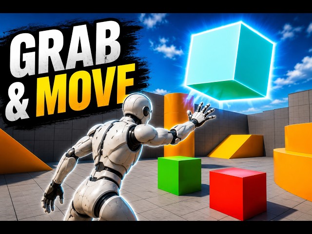How to Grab and Move Objects in Unreal Engine 5