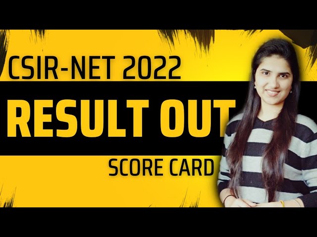 CSIR NET June 2022 Result | CSIR NET 2022 Result | CSIR NET Result 2022 | CSIR NET 2022 Score Card