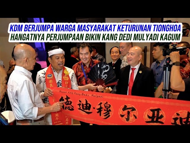 KANG DEDI MULYADI MEETS WITH CHINESE-INDONESIAN COMMUNITY | PEACEFUL ATMOSPHERE LEAVES KDM IN AWE