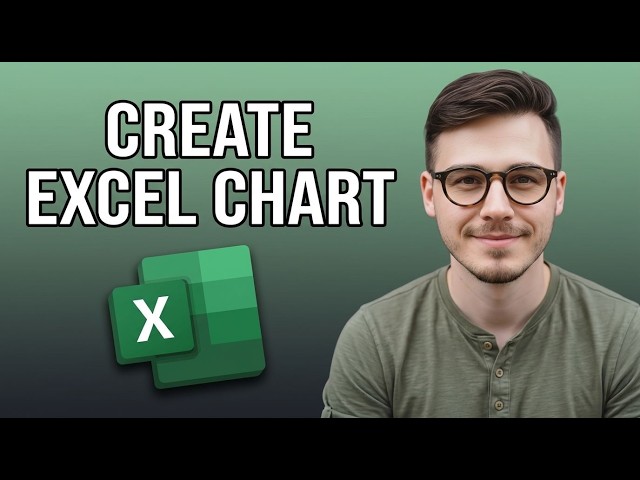 How to Create an Excel Chart Using Excel [2026 Step by Step]