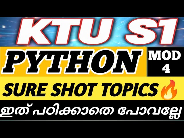 🔴KTU PYTHON SURE TOPICS🔥KTU ALGORITHM THINKING WITH PYTHON MODULE 4 IMPORTANT TOPICS & PREDICTION 