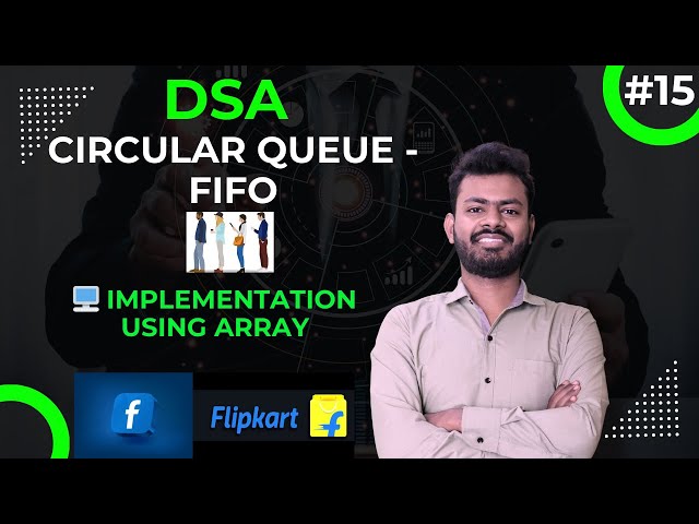 📈DSA Lecture-15 | Circular Queue | FIFO | Implementation using Array 🧑‍💻