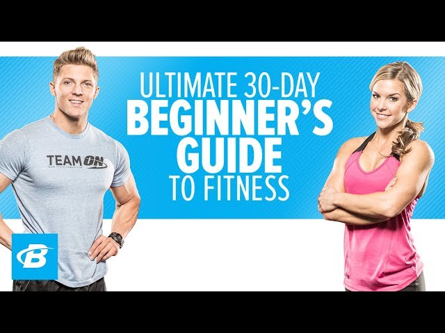 Ultimate 30-Day Beginner's Guide To Fitness | Training Program