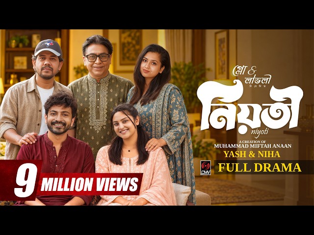 Niyoti | নিয়তি | Full Natok | Yash Rohan | Naznin Niha | Mifta Anaan | New Bangla Natok 2026