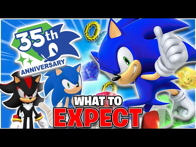 What To Expect THIS MONTH For Sonic's 35th Anniversary!