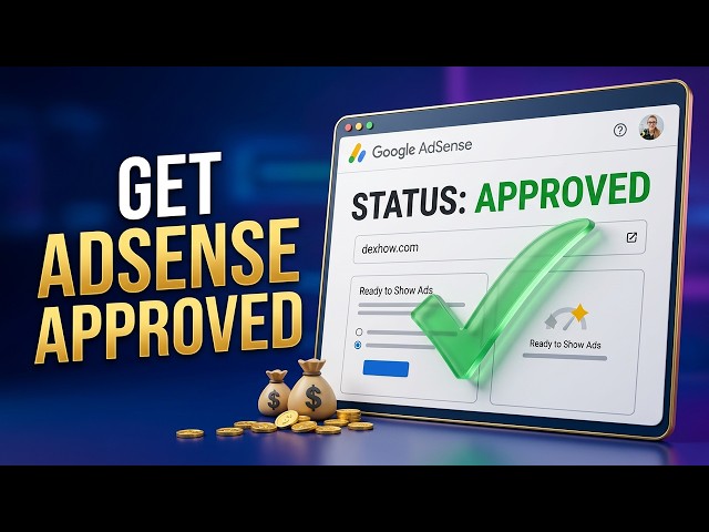 How to Create a Google AdSense Account (and Get Approved)