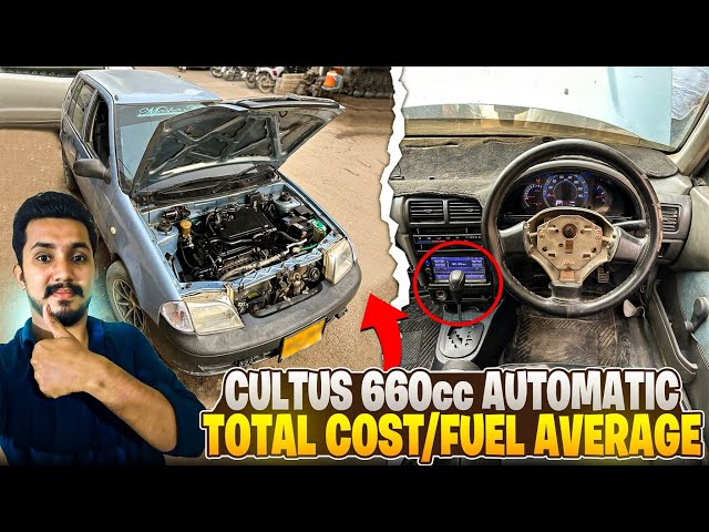 Suzuki Cultus 660cc Automatic Engine Swapped !! Total Cost & Fuel Average ? 