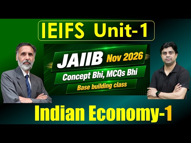 JAIIB IE&IFS NOV 2026 - Concept Class-Unit 1 - Indian Economy 29.09.26 (6 am) #nstoor