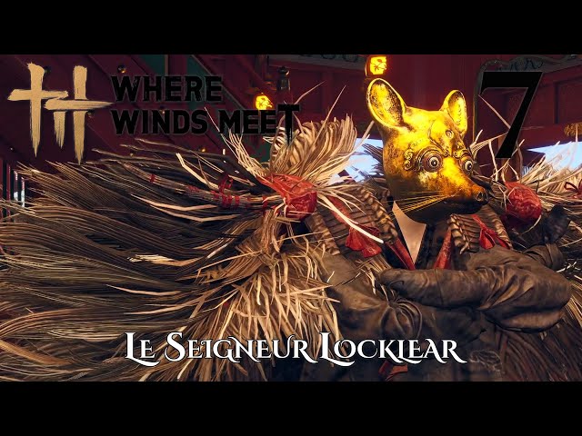 Locklear est venu à mon anniversaire | Where Winds Meet Ep.7