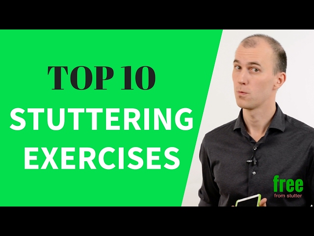Top 10 exercises for stuttering
