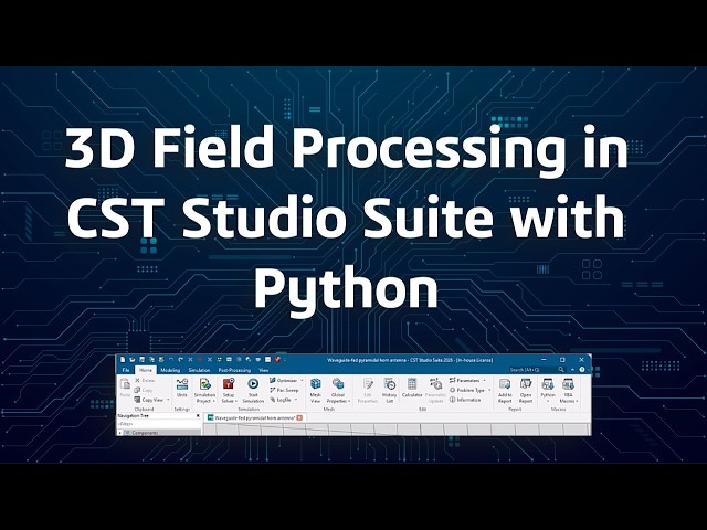 3D Field Processing in CST Studio Suite with Python