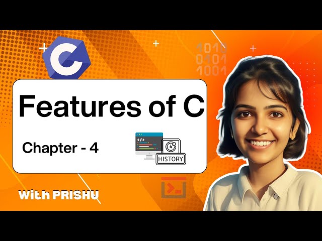 4. Features of C Programming | C Language Complete Course | Happy Coding with PRISHU
