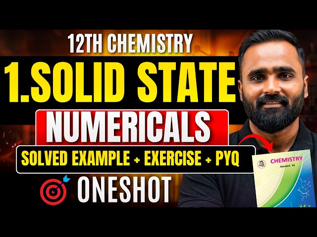 12th Chemistry|1.Solid State|Numericals|SOLVED EXAMPLE|exercise|PYQ|ONESHOT|PRADEEP SIR