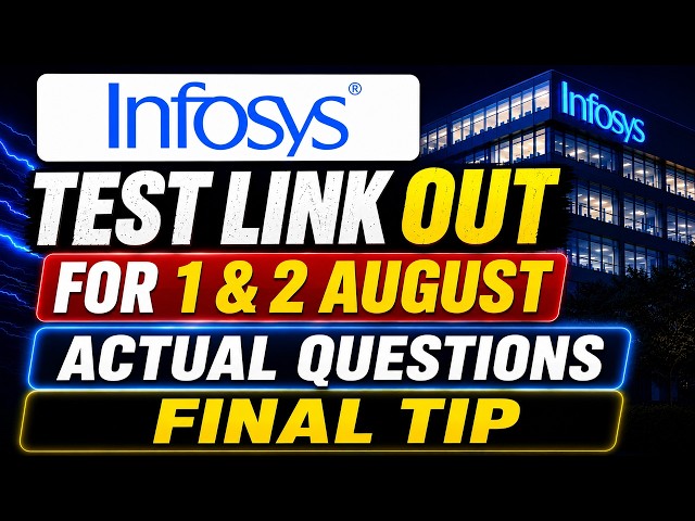🔥 Infosys Test Link Out for 1 August | Actual Questions & 1 Final Tip