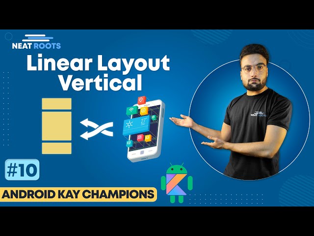 Mastering Linear Layout vertical in Android: Tips and Tricks for Efficient UI Design in Hindi #10
