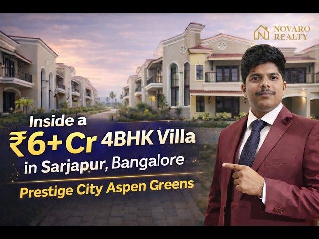 Inside a ₹6+ Cr 4BHK Villa in Sarjapur, Bangalore | Prestige City Aspen Greens