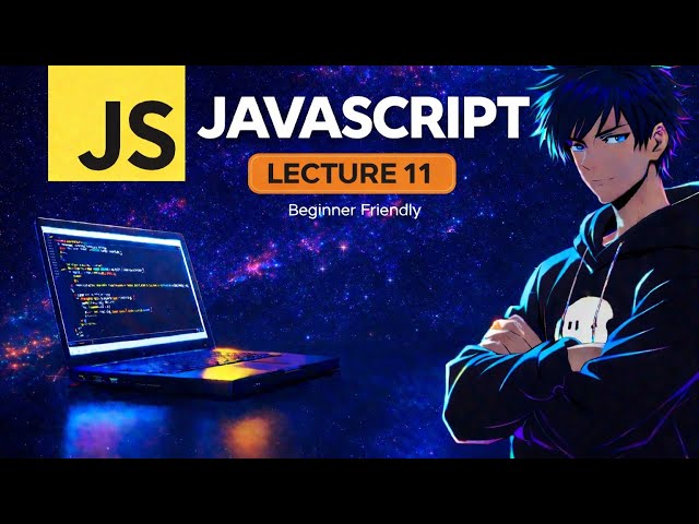“JavaScript Functions Mastery 🔥 | Lecture 11”