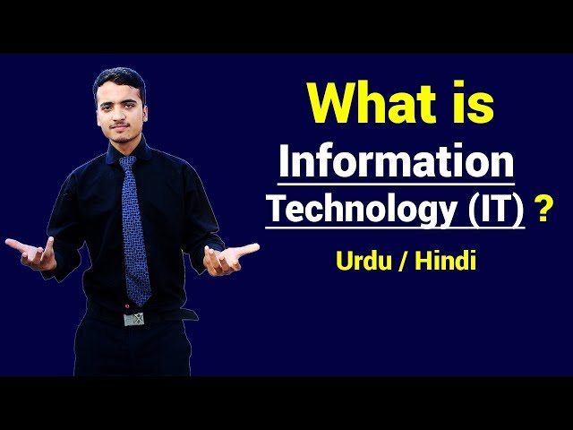 What is Information Technology (IT) ? Urdu / Hindi