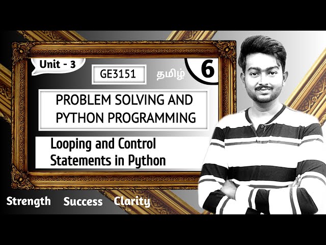 Looping and Control Statements in Python in Tamil | Problem Solving and Python Programming in Tamil