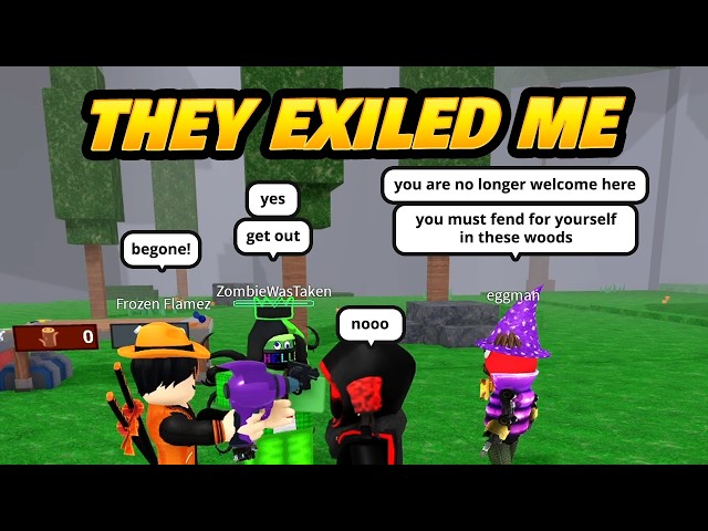 They EXILED me from CAMP for 99 Nights