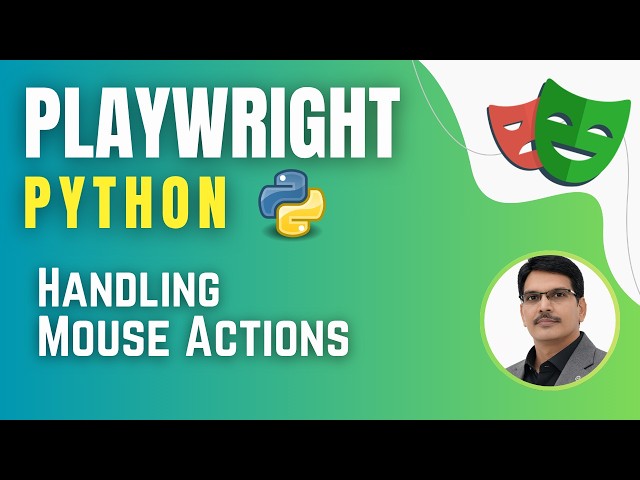Playwright with Python & Pytest | Mouse Hover, Right Click, Double Click, Drag & Drop ( Session 12)