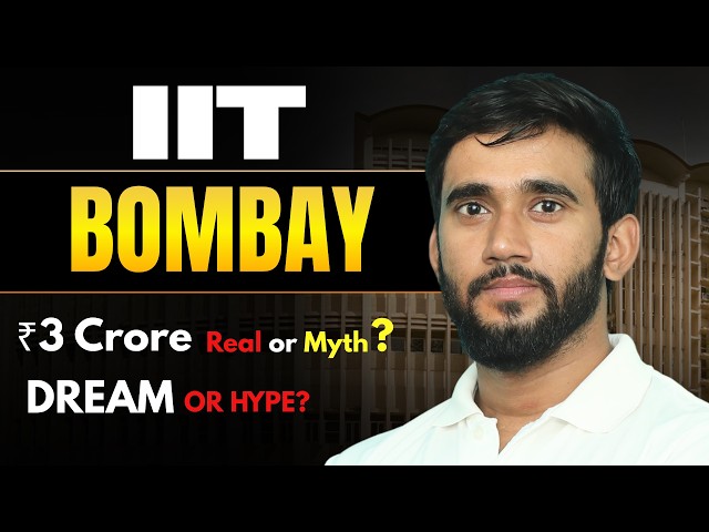🔥 IIT BOMBAY 2027 || The Truth Nobody Tells You! 😳 Highest Package, Fees & Placements