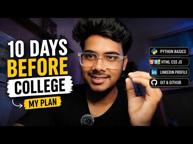 10 Days Before College… I Have A Lot to Do!