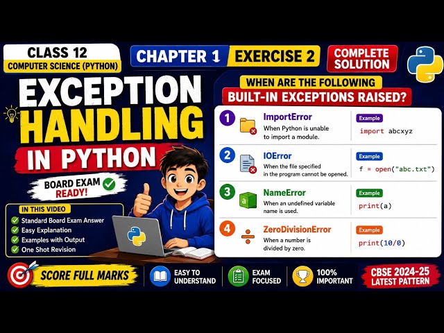 Class 12  NCERT Chapter 1 Exercise 2 Solutions |Built-in Exceptions in Python | 