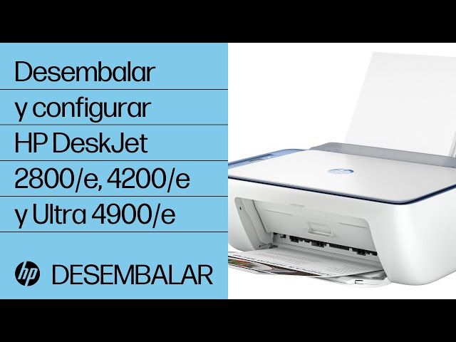 Desembalar y configurar impresoras HP DeskJet series 2800/e, 4200/e y Ultra 4900/e | HP Support