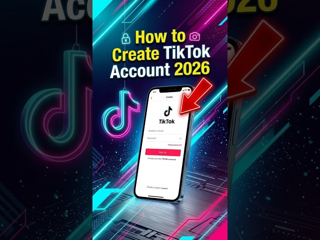 How to Create a TikTok Account in 2026 (Beginners Guide)