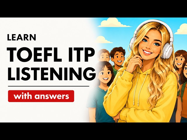 Learn FULL TOEFL ITP Listening Mock Test | Practice Test with Answers