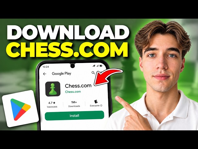 How To Download Chess.com On Android (Full Guide)