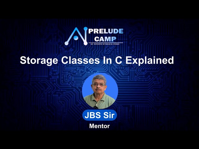 Storage Classes in C Explained | Mastering C from Zero! @PreludeCamp