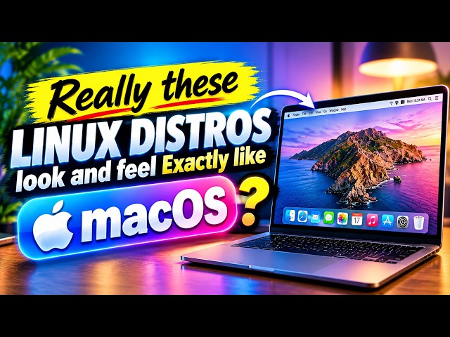 Top 10 Linux Distros That Look and Feel Exactly Like macOS in 2026