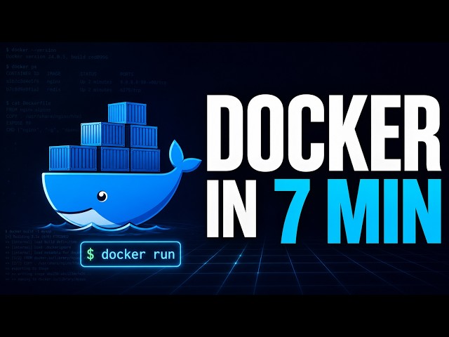 Docker Explained in 7 Minutes | Beginner’s Guide