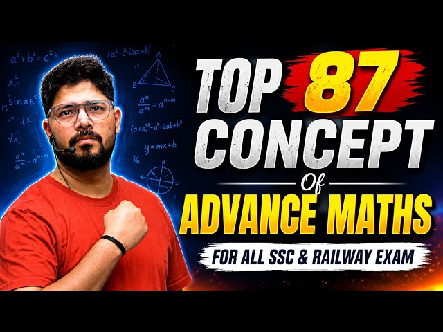 Top 87 Concepts Of Advance Maths || One Video Can Change Your Maths || इससे बाहर कुछ नहीं आएगा !